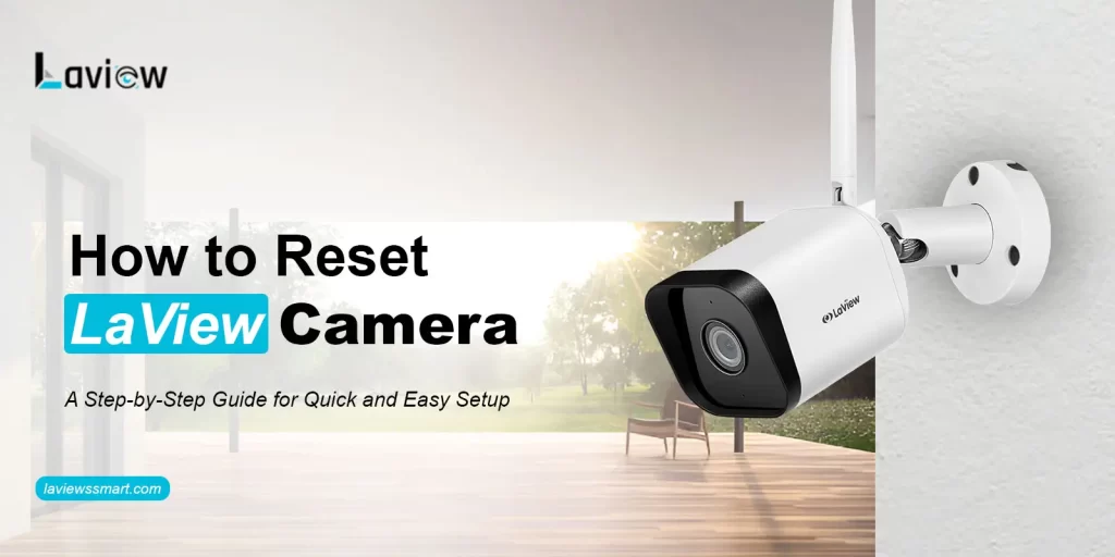 How to Reset Laview Camera